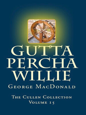 cover image of Gutta Percha Willie